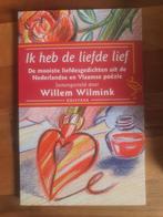 Willem Wilmink Ik heb de liefde lief, Ophalen of Verzenden, Zo goed als nieuw