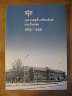 Sint Joseph Ziekenhuis Eindhoven 1932-1982 Máxima MC Veldh., Ophalen of Verzenden, 20e eeuw of later, Gelezen