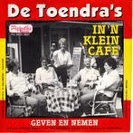 De Toendra's - In 'n klein cafe, Cd's en Dvd's, Vinyl Singles, Gebruikt, 7 inch, Single, Ophalen of Verzenden