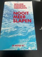 Willem Frederik Hermans - Nooit meer slapen, Willem Frederik Hermans, Ophalen of Verzenden, Zo goed als nieuw, Nederland
