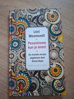 Lévi Weemoedt - Pessimisme kun je leren!, Boeken, Ophalen of Verzenden, Gelezen, Lévi Weemoedt, Eén auteur