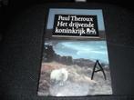 Paul Theroux-- Het drijvende koninkrijk, Gelezen, Verzenden