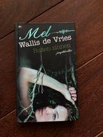 Mel Wallis de Vries - Buiten zinnen, Ophalen of Verzenden, Zo goed als nieuw, Mel Wallis de Vries