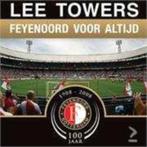 Lee Towers - Feyenoord Voor Altijd (PROMO), Ophalen of Verzenden, Zo goed als nieuw, Overige genres