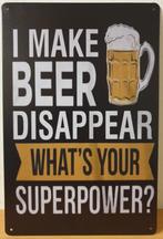 Make beer disappear bier reclamebord van metaal wandbord