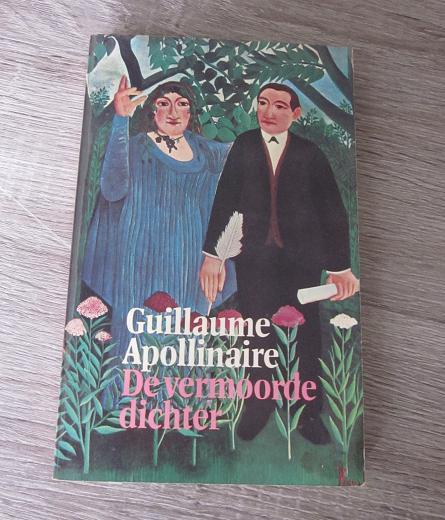 de vermoorde dichter guillaume apollinaire proza bundel poem, Boeken, Literatuur, Gelezen, Ophalen of Verzenden