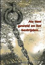 Ds.C.Hoghem - Als hen geweld en list bestrijden..., Ophalen of Verzenden, Gelezen