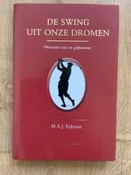 Golf swing uit onze dromen observaties golfamateur m Eijkman, Ophalen of Verzenden, Zo goed als nieuw, Overige onderwerpen