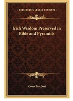"Irish Wisdom Preserved in Bible and Pyramids", Ophalen of Verzenden, Nieuw