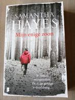 Samantha Hayes -Mijn enige zoon, Ophalen of Verzenden, Zo goed als nieuw, Nederland