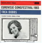 Single van Trea Dobbs - Eurovisie Songfestival 1965 ***, Ophalen of Verzenden, Gebruikt, Overige formaten, Levenslied of Smartlap