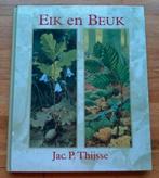 Eik en beuk
Jac P Thijsse een prachtig fotoboek en verhalen, Ophalen of Verzenden, Zo goed als nieuw, Bloemen, Planten en Bomen