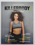 Killerbody Fajah Lourens -slank in 12 weken -hardcover NIEUW, Nieuw, Ophalen of Verzenden, Dieet en Voeding, Fajah Lourens
