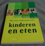 ALLES WAT U WILT WETEN OVER KINDEREN EN ETEN Karin Amstutz p, Boeken, Zwangerschap en Opvoeding, Gelezen, Ophalen of Verzenden