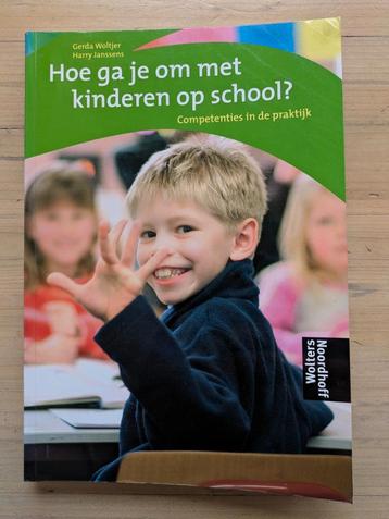 G. Woltjer - Hoe ga je om met kinderen op school? beschikbaar voor biedingen