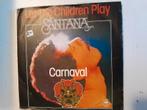 Santana 7inch let the children play, Ophalen of Verzenden, Zo goed als nieuw, Pop