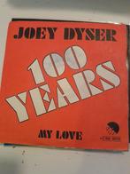 Joey dyser 7inch 100 years, Cd's en Dvd's, Vinyl Singles, Ophalen of Verzenden, Zo goed als nieuw, Pop