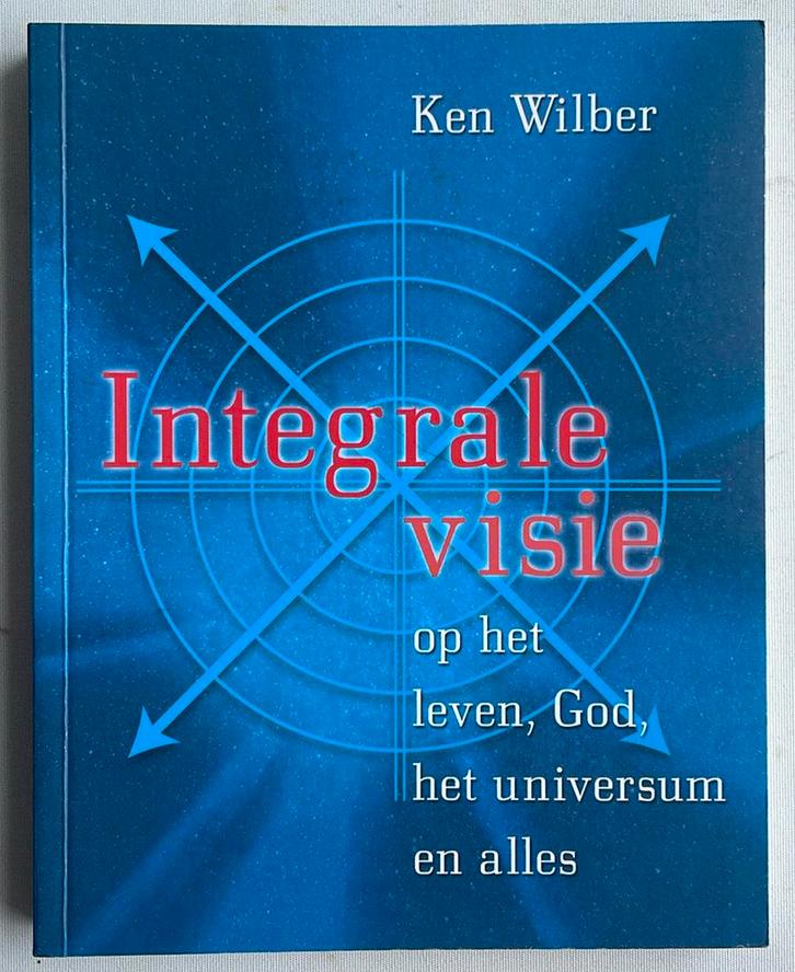 K. Wilber - Integrale visie, Boeken, Esoterie en Spiritualiteit, Zo goed als nieuw, Achtergrond en Informatie, Overige onderwerpen