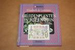 Kruidenplanten in pot en tuin - Elisabeth de Lestrieux, Ophalen of Verzenden, Zo goed als nieuw, Tuinieren en Tuinplanten