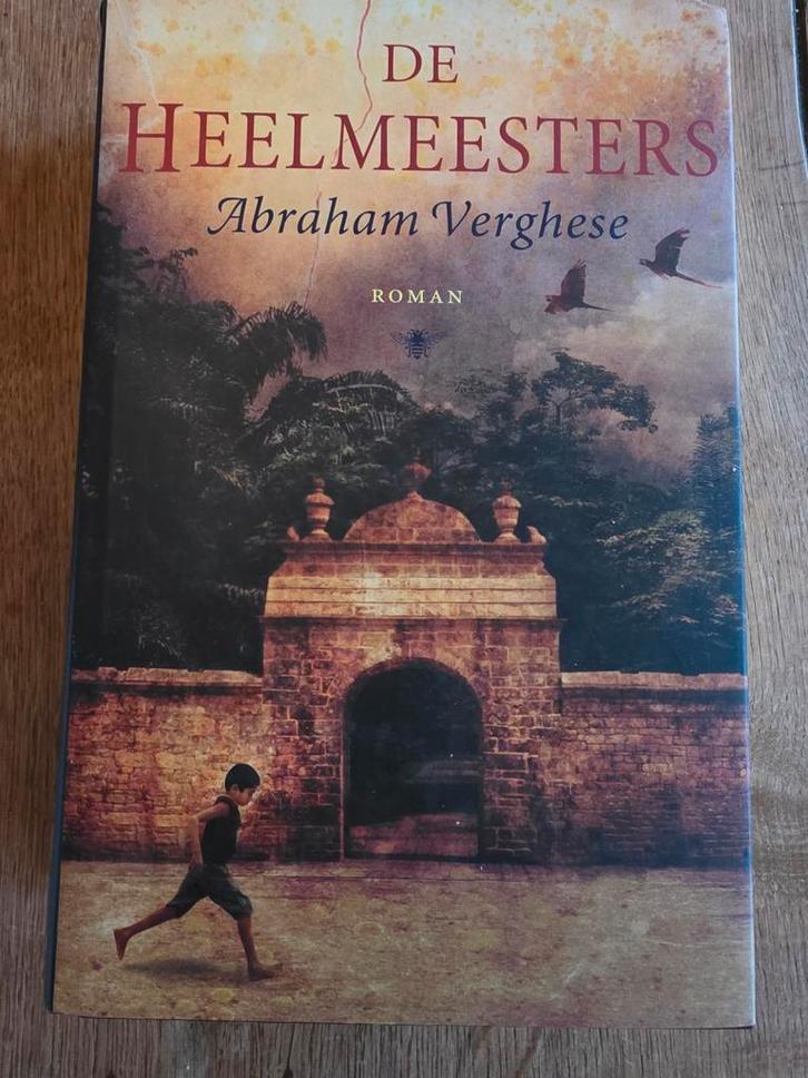 A. Verghese - De heelmeesters, Boeken, Literatuur, Zo goed als nieuw, Ophalen of Verzenden