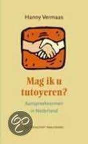 Hanny Vermaas: Mag ik u tutoyeren? Aanspreekvormen in Ned., Ophalen of Verzenden, Zo goed als nieuw, Hanny Vermaas