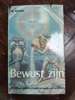 Bewust zijn M. Sickesz, Boeken, Ophalen of Verzenden, Zo goed als nieuw, Spiritualiteit algemeen, Achtergrond en Informatie