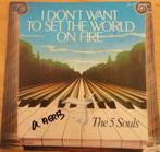 The 5 Souls > I don't want to set the world on fire, Gebruikt, 7 inch, Single, Ophalen of Verzenden