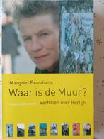 M. Brandsma - Waar is de Muur?, Ophalen of Verzenden, Zo goed als nieuw, M. Brandsma