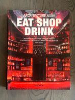 Architecture Now! Eat Shop Drink - Philip Jodidio, Ophalen of Verzenden, Gelezen, Architectuur algemeen