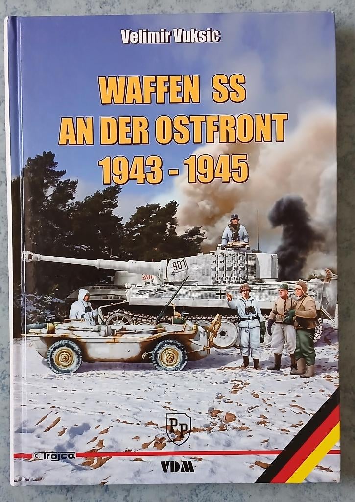 Boek - Waffen SS an der Ostfront 1943-1945 (Vuksic), Zo goed als nieuw, Landmacht, Velimir Vuksic, Ophalen