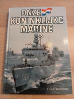 Boek "Onze Koninklijke Marine " Mariniers MLD Luchtvaart, Ophalen of Verzenden, Marine, Nederland, Foto of Poster