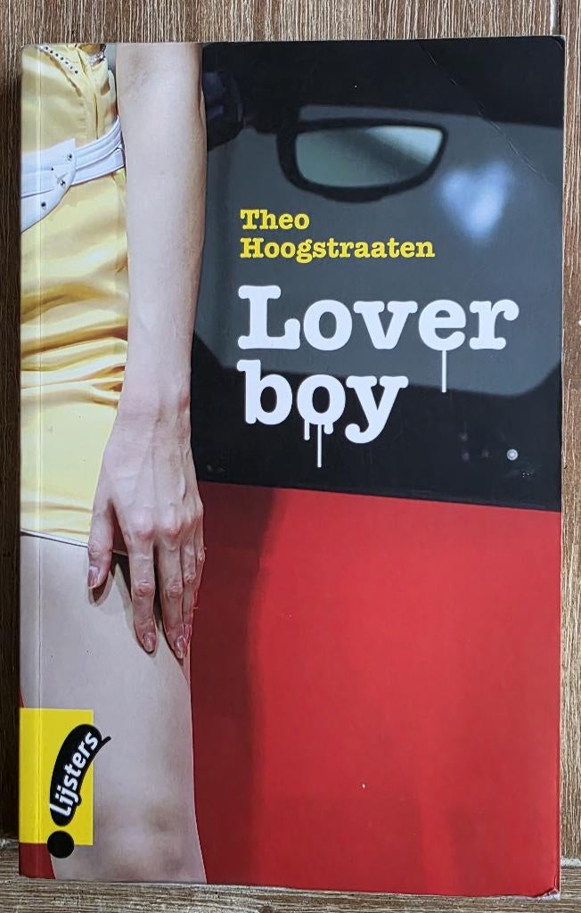 Loverboy - Theo Hoogstraaten, Ophalen of Verzenden, Zo goed als nieuw, Theo Hoogstraaten