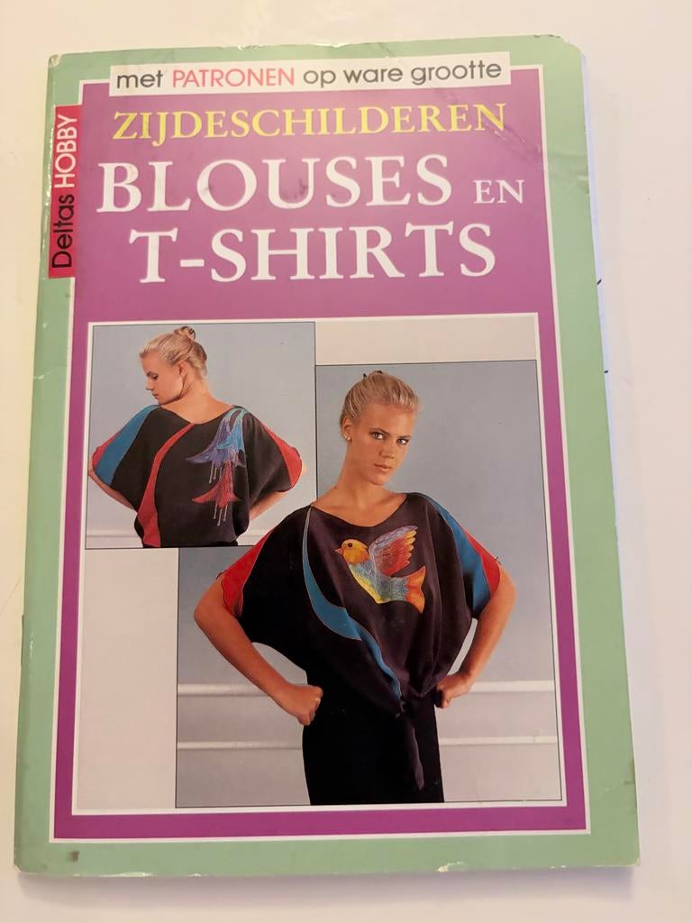 Zijdeschilderen Blouses en T-shirts - Hobbyboek, Boeken, Ophalen of Verzenden, Nieuw, Tekenen en Schilderen