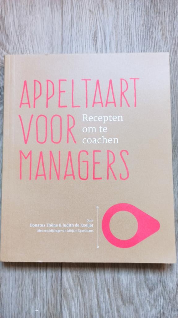 Donatus Thöne - Appeltaart voor managers, Boeken, Ophalen of Verzenden, Gelezen, Management