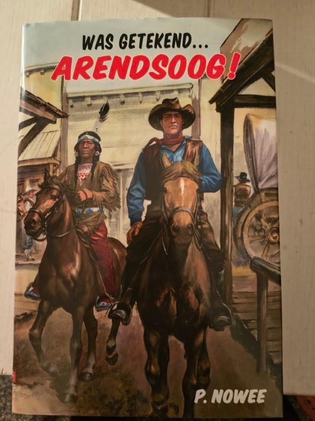 * Nowee – Was getekend...Arendsoog! Zgan *, Ophalen of Verzenden, Zo goed als nieuw, J. Nowee