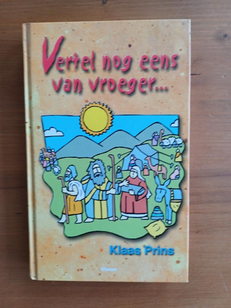 Vertel nog eens van vroeger... - verhalen uit de Bijbel, Gelezen, Christendom | Protestants, Ophalen of Verzenden, Klaas Prins