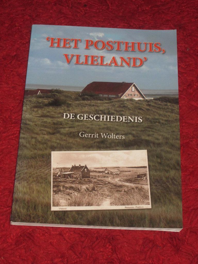 Vlieland - Het Posthuis Vlieland., Ophalen of Verzenden, Zo goed als nieuw