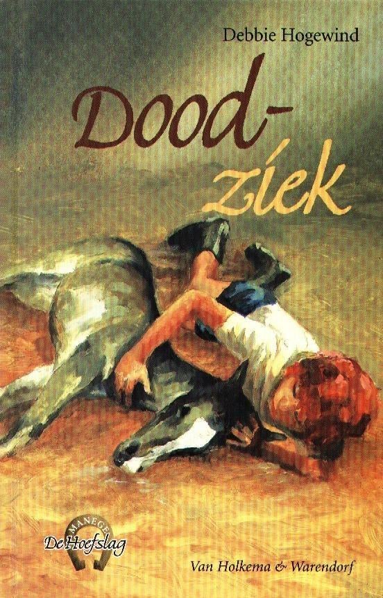 Doodziek - Debbie Hogewind., Verzenden, Nieuw, Debbie Hogewind.