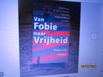 Van fobie naar vrijheid Frijters 902951633x, Ophalen of Verzenden, Gelezen