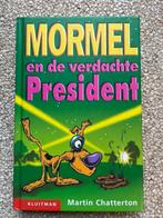 Mormel en de verdachte President, Ophalen of Verzenden, Gelezen, Fictie algemeen