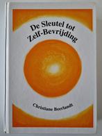 De Sleutel tot Zelf-Bevrijding - Christiane Beerlandt, Ophalen of Verzenden