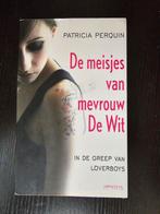 De meisjes van mevrouw De Wit - Patricia Perquin, Ophalen of Verzenden, Gelezen, Patricia Perquin