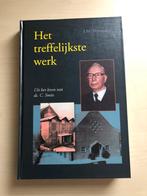 Het treffelijkste werk - uit het leven van Ds. C. Smits, Boeken, Ophalen of Verzenden, Zo goed als nieuw