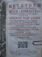 Het Lyden van onsen saligmaker Jesus-Christus(1727), Antiek en Kunst, Ophalen of Verzenden, Thomas van Jesus