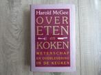 OVER ETEN en KOKEN  wetenschap + overlevering Harold McGEE, Harold McGee, Zo goed als nieuw, Overige typen, Ophalen of Verzenden