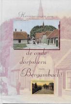 Een 2-tal boeken over BERGAMBACHT, Ophalen of Verzenden, Zo goed als nieuw