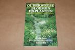 Ouderwetse bloemen en planten. Kweekadviezen..., Ophalen of Verzenden, Gelezen, Tuinieren en Tuinplanten