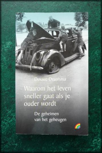 WAAROM HET LEVEN SNELLER GAAT ALS JE OUDER WORDT - Douwe Dra beschikbaar voor biedingen