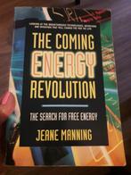 The coming energy revolution jeane manning jaar 1996, Ophalen of Verzenden