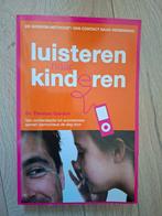 Luisteren naar kinderen - Gordon Methode, Ophalen, Zo goed als nieuw